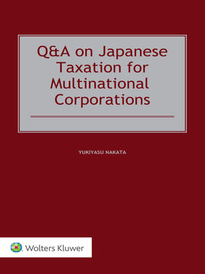 cover image of Q&A on Japanese Taxation for Multinational Corporations
